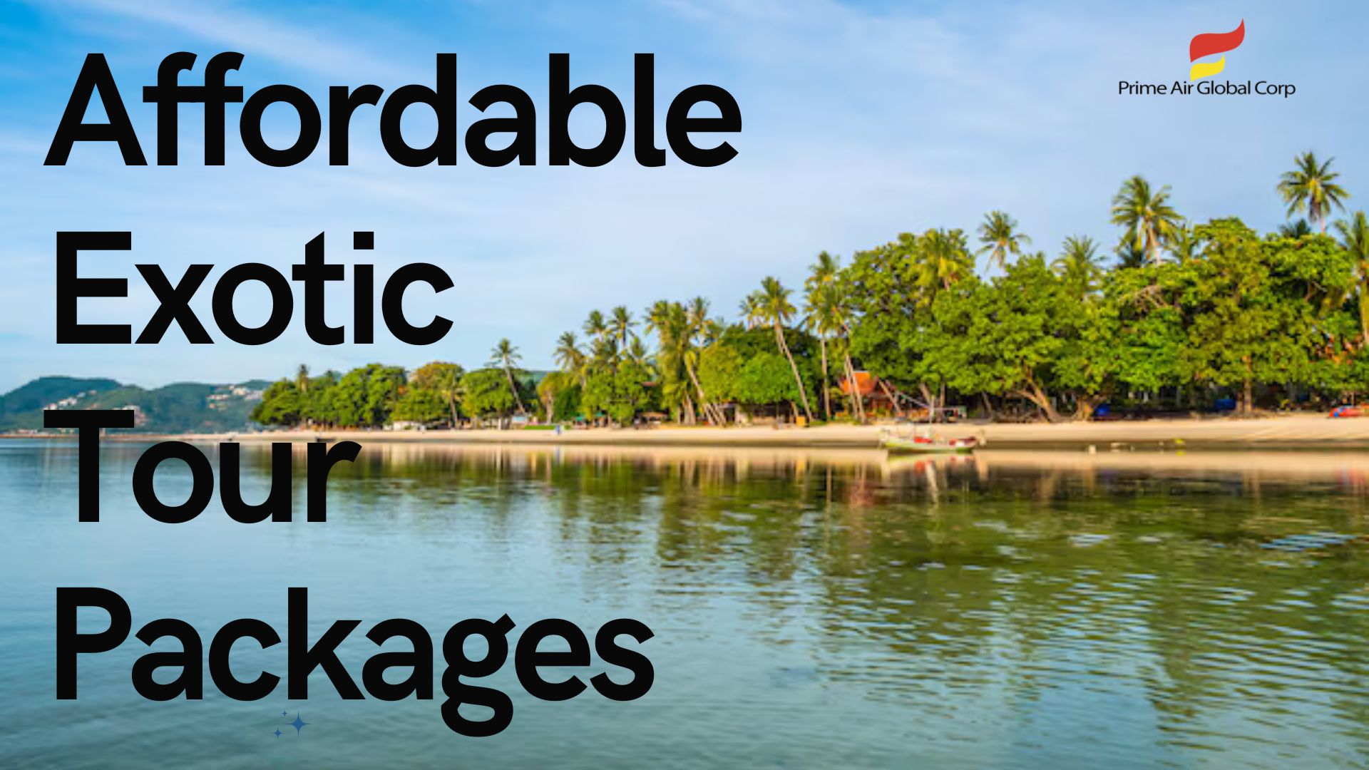 Affordable Exotic Tour Packages